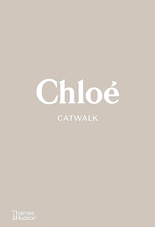 en vente ChloE Catwalk The Complete Collections /anglais  Relié – 5 novembre 2022 LkRwdtzc8 grand