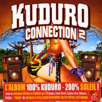 Exclusif Kuduro Connection Volume 2 zUjHIGK4y en France Online