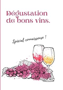 Abordable Dégustation de bons vins, spécial connaisseuse !: Carnet oenologie femme  Broché – 18 septembre 2020 X3yipyBRV à vendre