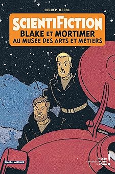 grande remise Blake & Mortimer - Hors-série - Tome 12 - Scientifiction - Catalogue d´exposition (Arts et Métiers)  Broché – Illustré, 28 juin 2019 uGJQ4Q7F3 Outlet Shop 